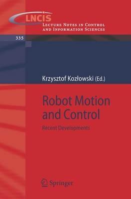 Robot Motion and Control: Recent Developments - cover