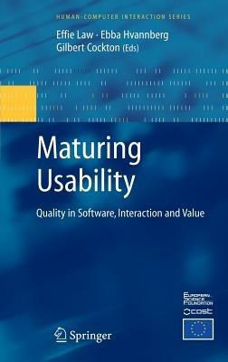 Maturing Usability: Quality in Software, Interaction and Value - cover