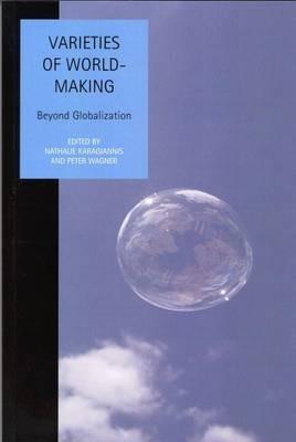 Varieties of World Making: Beyond Globalization - cover