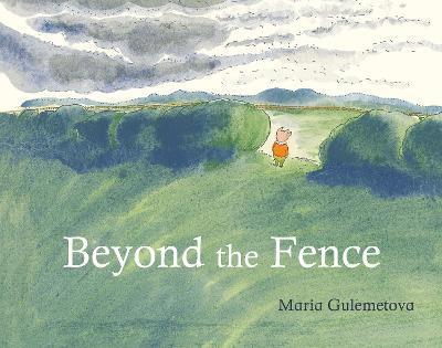 Beyond the Fence - Maria Gulemetova - cover