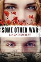 Some Other War - Linda Newbery - cover