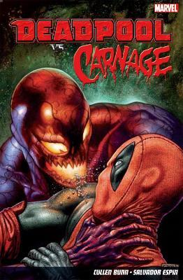 Deadpool Vs. Carnage - Cullen Bunn - cover