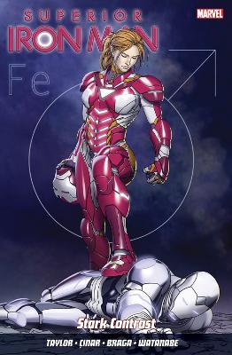 Superior Iron Man Vol. 2: Stark Contrast - Tom Taylor - cover