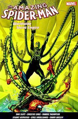 Amazing Spider-Man Worldwide Vol. 7: Secret Empire - Dan Slott,Christos Gage,Robbie Thompson - cover