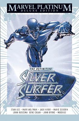 Marvel Platinum Edition: The Definitive Silver Surfer - Stan Lee,Marv Wolfman - cover