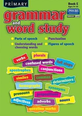 Primary Grammar and Word Study: Parts of Speech, Punctuation, Understanding and Choosing Words, Figures of Speech - R.I.C. Publications - cover