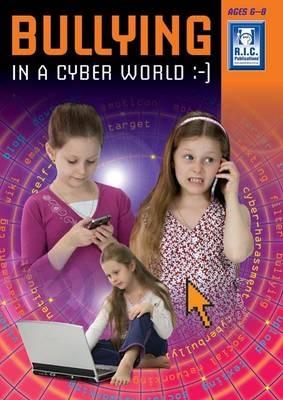 Bullying in the Cyber Age Lower - Prim-Ed Publishing - cover
