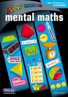 New Wave Mental Maths: Year 6 / P7 Extension - Eddie RIC Publications,Krajcar - cover