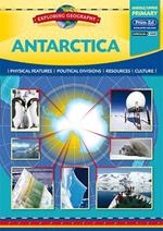 Antarctica: Physical Features - Political Divisions - Resources - Culture