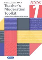 Teacher's Moderation Toolkit: Standardisation Resource for Teachers