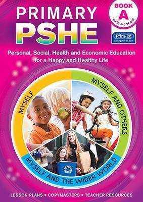 Primary PSHE Book A: Personal, Social, Health and Economic Education for a Happy and Healthy Life - RIC Publications - cover