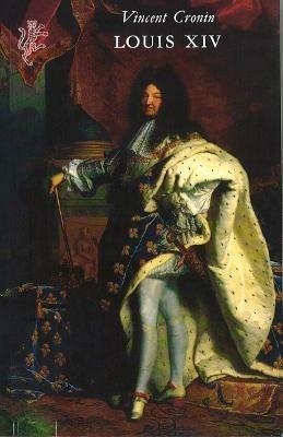 Louis XIV - Vincent Cronin - cover