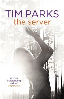 The Server - Tim Parks - cover