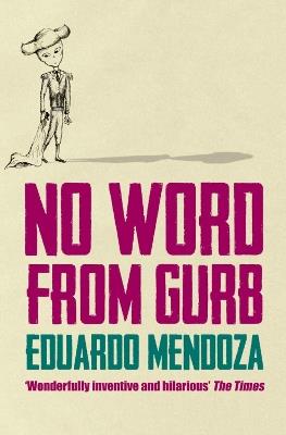 No Word from Gurb - Eduardo Mendoza - cover