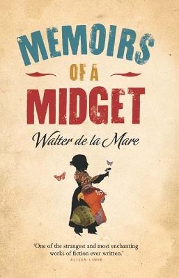 Memoirs of a Midget - Walter de la Mare - cover