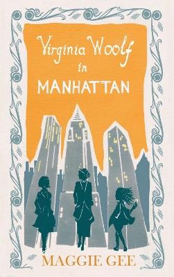 Virginia Woolf in Manhattan - Maggie Gee - cover