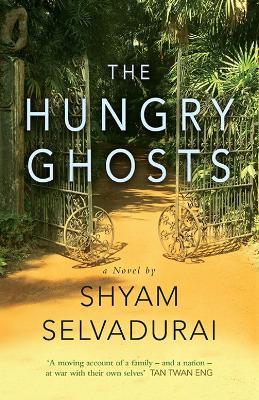 The Hungry Ghosts - Shyam Selvadurai - cover