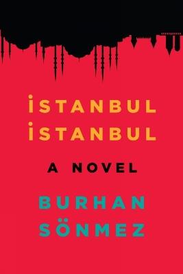 Istanbul, Istanbul - Burhan Sonmez - cover