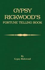 Gypsy Rickwood's Fortune Telling Book