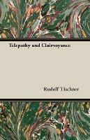 Telepathy and Clairvoyance - Rudolf Tischner - cover