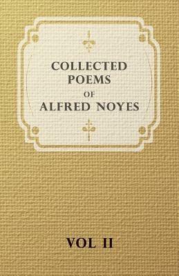 Collected Poems of Alfred Noyes - Alfred Noyes - cover