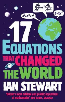Seventeen Equations that Changed the World - Ian Stewart - cover