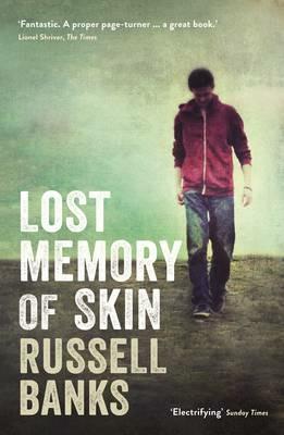 Lost Memory of Skin - Russell Banks - cover