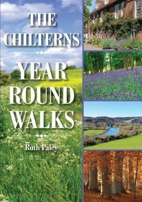 The Chilterns Year Round Walks - Ruth Paley - cover