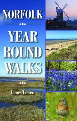 Norfolk Year Round Walks - James Lowen - cover