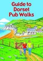 Guide to Dorset Pub Walks: 20 circular walks - Steve Davison - cover