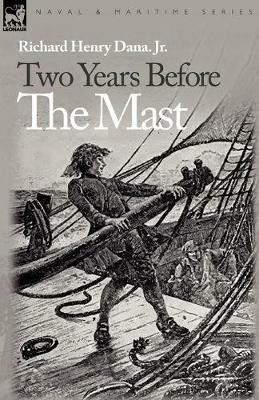 Two Years Before the Mast - Richard Henry Dana - cover