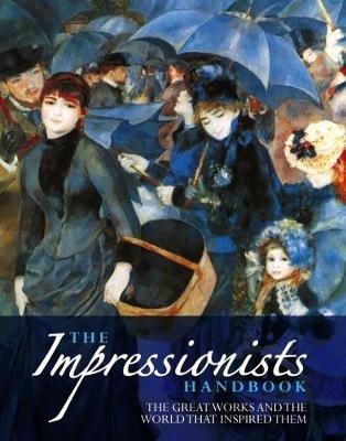 Impressionists Handbook - Katz Robert & Dars Celestine - cover