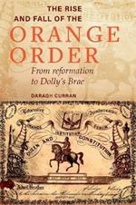 The Rise and Fall of the Orange Order during the Famine