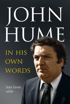 John Hume: In His Own Words - cover