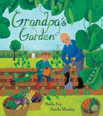 Grandpa's Garden - Stella Fry - cover
