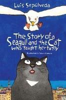 The Story of a Seagull and the Cat Who Taught Her to Fly - Luis Sepulveda - cover