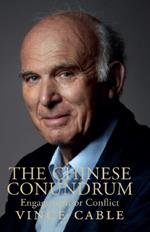The Chinese Conundrum: New Paperback Edition: Updated, Revised and Expanded