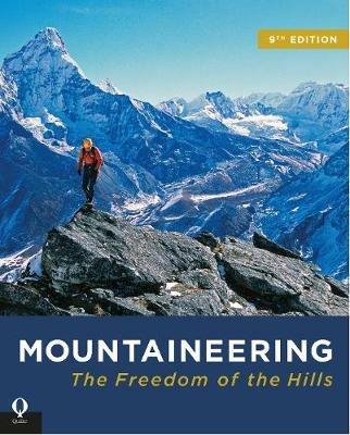 Mountaineering: The Freedom of the Hills - The Mountaineers - cover