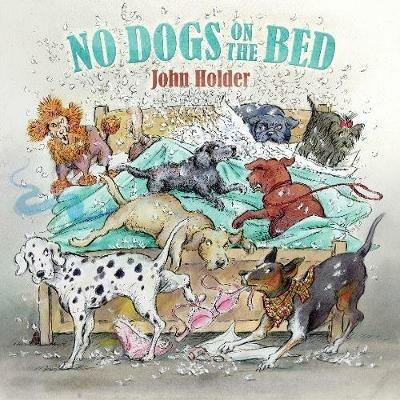 No Dogs on the Bed - John Holder - cover
