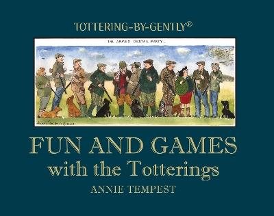Fun and Games with the Totterings - Annie Tempest - cover
