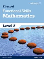 Edexcel Functional Skills Mathematics Level 2 Student Book