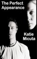 The Perfect Appearance - Katie Micuta - cover