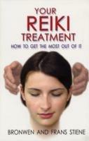 Your Reiki Treatment - How to get the most out of it - Frans Stiene,Bronwen Stiene - cover