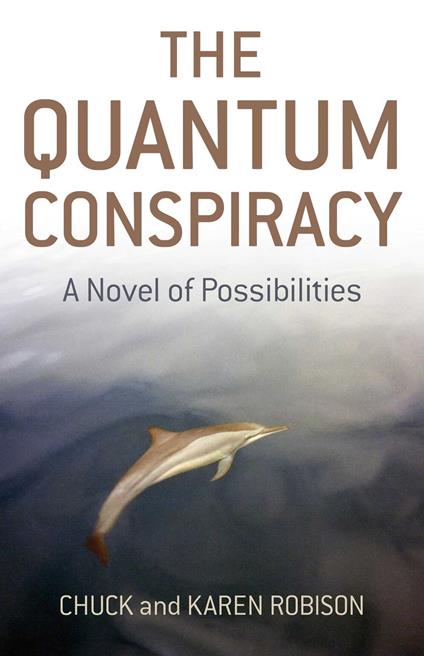 The Quantum Conspiracy