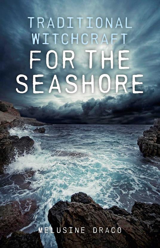 Traditional Witchcraft for the Seashore