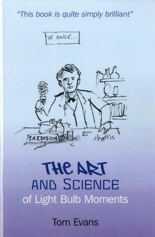 The Art and Science of Light Bulb Moments