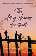 The Art of Hearing Heartbeats: The Bestselling Global Sensation