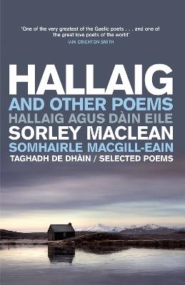 Hallaig and Other Poems: Selected Poems of Sorley MacLean - Sorley MacLean,Angus Peter Campbell,Aonghas MacNeacail - cover