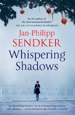 Whispering Shadows - Jan-Philipp Sendker - cover