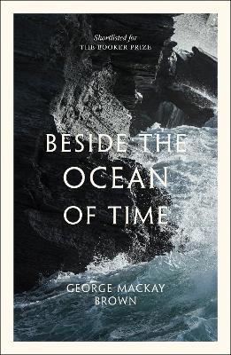 Beside the Ocean of Time - George Mackay Brown - cover